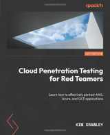 9781803248486-1803248483-Cloud Penetration Testing for Red Teamers: Learn how to effectively pentest AWS, Azure, and GCP applications