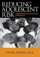 9780761928362-0761928367-Reducing Adolescent Risk: Toward an Integrated Approach