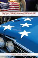 9780691155906-0691155909-Social Trends in American Life: Findings from the General Social Survey since 1972