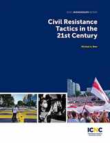 9781943271405-1943271402-Civil Resistance Tactics in the 21st Century