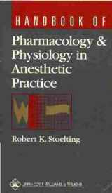 9780397514984-0397514980-Handbook of Pharmacology and Physiology in Anesthetic Practice