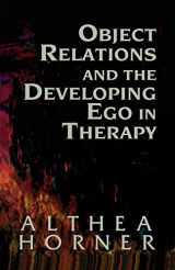 9781568217086-1568217080-Object Relations and the Developing Ego in Therapy (Master Work)