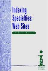 9781573873024-1573873020-Indexing Specialties: Web Sites