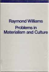 9780860910282-0860910288-Problems in materialism and culture: Selected essays