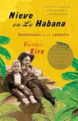 9781400079704-1400079705-Nieve en La Habana: Confesiones de un cubanito / Waiting for Snow in Havana: Con fessions of a Cuban Boy (Spanish Edition)