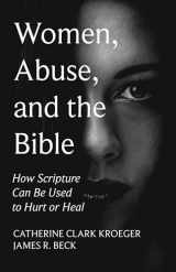 9781532687990-1532687990-Women, Abuse, and the Bible