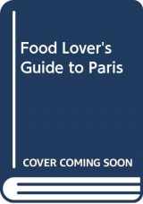 9780413567208-0413567206-The Food Lover's Guide to Paris