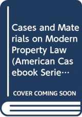 9780314034939-0314034935-Cases and Materials on Modern Property Law (American Casebook Series)