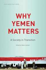 9780863567773-0863567770-Why Yemen Matters: A Society in Transition (SOAS Middle East Issues)