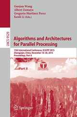9783319271217-3319271210-Algorithms and Architectures for Parallel Processing: 15th International Conference, ICA3PP 2015, Zhangjiajie, China, November 18-20, 2015, ... Computer Science and General Issues)
