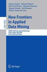 9783642003981-3642003982-New Frontiers in Applied Data Mining: PAKDD 2008 International Workshops, Osaka, Japan, May 20-23, 2008, Revised Selected Papers (Lecture Notes in Computer Science, 5433)