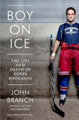 9780393239393-039323939X-Boy on Ice: The Life and Death of Derek Boogaard