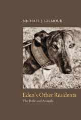9781610973328-1610973321-Eden's Other Residents: The Bible and Animals