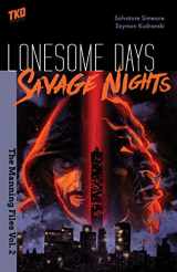 9781952203930-1952203937-Lonesome Days, Savage Nights: The Manning Files Vol. 2