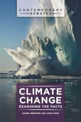 9781440835681-1440835683-Climate Change: Examining the Facts (Contemporary Debates)