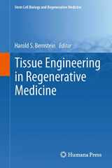 9781617793219-1617793213-Tissue Engineering in Regenerative Medicine (Stem Cell Biology and Regenerative Medicine)