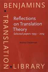 9789027258793-9027258791-Reflections on Translation Theory (Benjamins Translation Library)