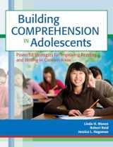 9781598572100-1598572105-Building Comprehension in Adolescents: Powerful Strategies for Improving Reading and Writing in Content Areas