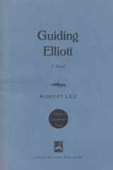 9781558216037-1558216030-Guiding Elliott: A Novel