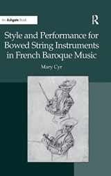 9781409405696-1409405699-Style and Performance for Bowed String Instruments in French Baroque Music