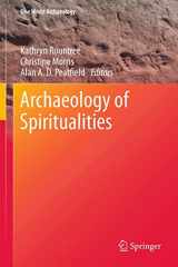 9781461433538-1461433533-Archaeology of Spiritualities (One World Archaeology)