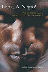 9780415974165-041597416X-Look, a Negro!: Philosophical Essays on Race, Culture and Politics