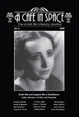 9780977485147-0977485145-A Cafe in Space: The Anais Nin Literary Journal, Volume 6