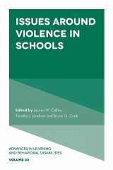 9781837976249-1837976244-Issues Around Violence in Schools (Advances in Learning and Behavioral Disabilities, 33)