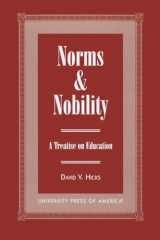 9780761814672-0761814671-Norms and Nobility: A Treatise on Education