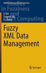9783642448980-3642448984-Fuzzy XML Data Management (Studies in Fuzziness and Soft Computing, 311)