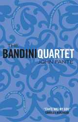 9781841954974-1841954977-The Bandini Quartet