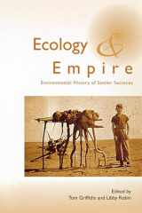 9780295976679-0295976675-Ecology and Empire: Environmental History of Settler Societies
