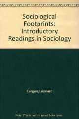 9780534010782-0534010784-Sociological footprints: Introductory readings in sociology