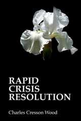 9780979991448-0979991447-Rapid Crisis Resolution