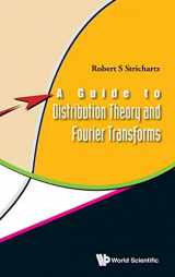9789812384218-9812384219-GUIDE TO DISTRIBUTION THEORY AND FOURIER TRANSFORMS, A