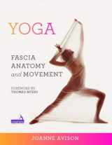 9781909141018-1909141011-Yoga: Fascia, Anatomy and Movement