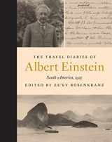9780691201023-0691201021-The Travel Diaries of Albert Einstein: South America, 1925
