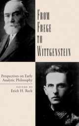 9780195133264-0195133269-From Frege to Wittgenstein: Perspectives on Early Analytic Philosophy
