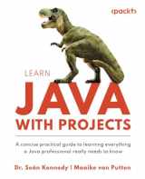 9781837637188-1837637180-Learn Java with Projects: A concise practical guide to learning everything a Java professional really needs to know