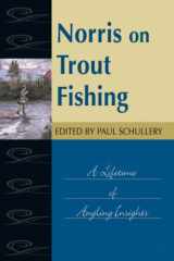 9780811703512-0811703517-Norris on Trout Fishing: A Lifetime of Angling Insights (Fly-Fishing Classics Series)