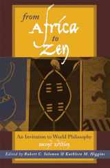 9780742513501-0742513505-From Africa to Zen: An Invitation to World Philosophy