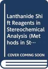 9780471186502-0471186503-Lanthanide Shift Reagents in Stereochemical Analysis (Methods in Stereochemical Analysis)