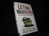 9780230104402-0230104401-Lethal Warriors: When the New Band of Brothers Came Home