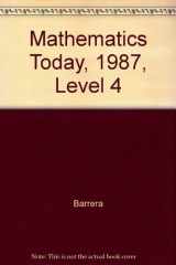 9780153500350-0153500352-Mathematics Today, 1987, Level 4