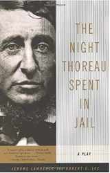 9780809012237-0809012235-The Night Thoreau Spent in Jail: A Play