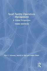 9780367345556-0367345552-Sport Facility Operations Management: A Global Perspective