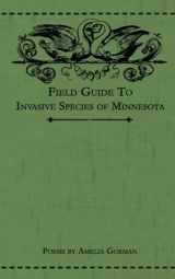 9781953736017-1953736017-Field Guide to Invasive Species of Minnesota: Poems by Amelia Gorman