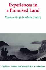 9780295963280-029596328X-Experiences in a Promised Land: Essays in Pacific Northwest History