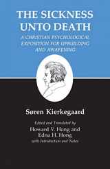 9780691020280-0691020280-The Sickness Unto Death: A Christian Psychological Exposition For Upbuilding And Awakening (Kierkegaard's Writings, Vol 19)
