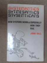 9780704503311-070450331X-Systemantics: How Systems Work and Especially How They Fail